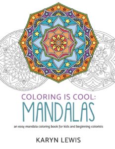 Coloring Is Cool: Mandalas